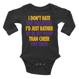 I Don't Hate the Packers Infant Long Sleeve Bodysuit - Vikings