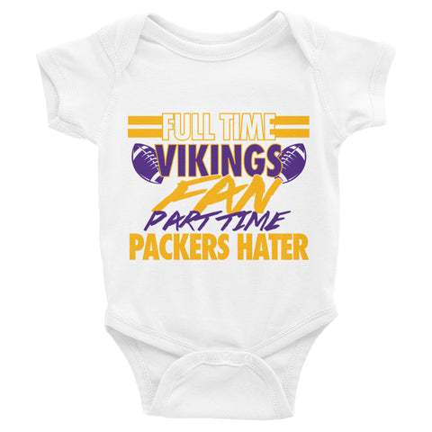 Full Time Vikings Fan Infant Bodysuit