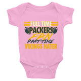 Full Time Packers Fan Infant Bodysuit