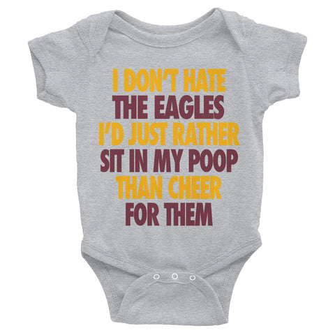 I Don't Hate The Eagles Onesie - Washington