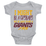 I MIGHT CRY BUT I AM NOT A GIANTS FAN ONESIE
