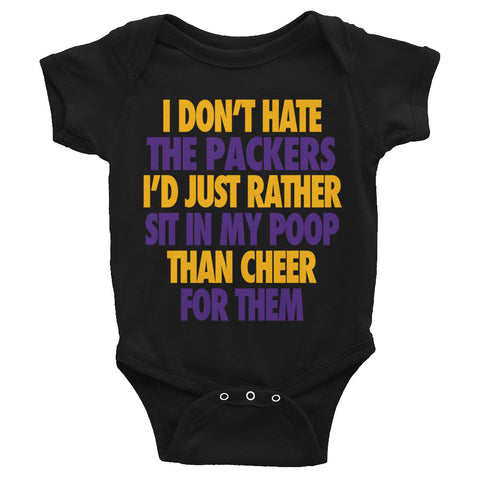 I Don't Hate the Packers Infant Bodysuit - Vikings