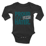 Proud Giants Hater Infant Long Sleeve Bodysuit