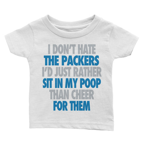 I Don't Hate Green Bay Infant Tee - Lions