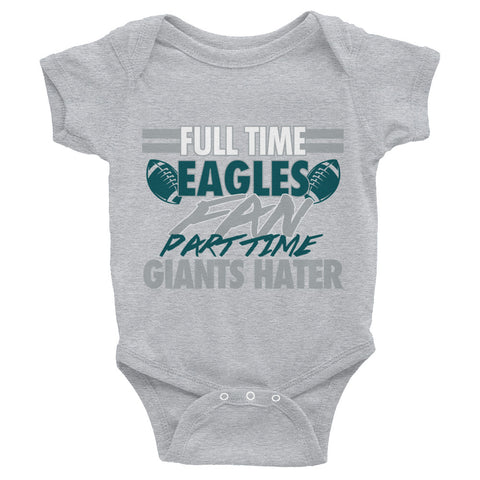 Full Time Eagles Fan Infant Bodysuit