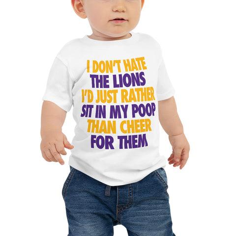 I Don't Hate the Lions Baby Jersey Short Sleeve Tee - Vikings