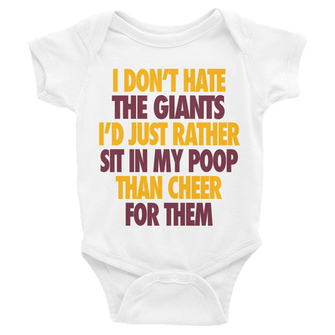 I Don't Hate The Giants Onesie - Washington