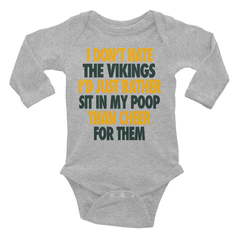 I Don't Hate the Vikings Infant Long Sleeve Bodysuit - Packers