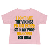 I Don't Hate the Vikings Baby Jersey Short Sleeve Tee - Packers