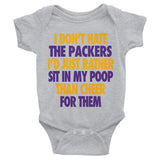 I Don't Hate the Packers Infant Bodysuit - Vikings