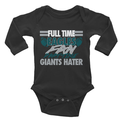 Full Time Eagles Fan Infant Long Sleeve Bodysuit