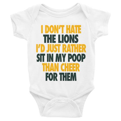 I Don't Hate the Lions Infant Bodysuit - Packers