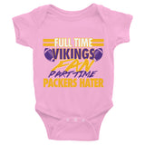 Full Time Vikings Fan Infant Bodysuit