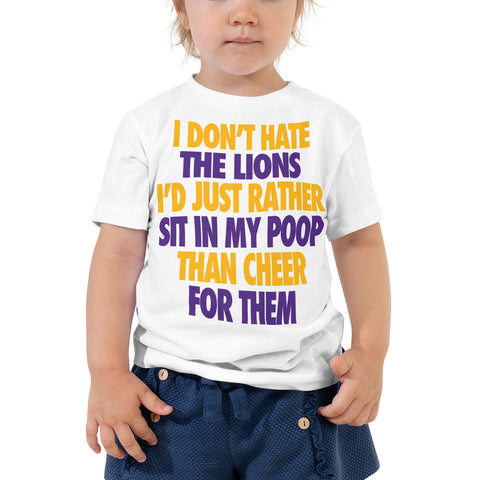 I Don't Hate the Lions Toddler Short Sleeve Tee - Vikings