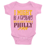 I MIGHT CRY BUT I AM NOT A PHILLY FAN ONESIE