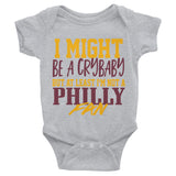 I MIGHT CRY BUT I AM NOT A PHILLY FAN ONESIE