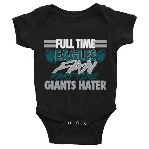 Full Time Eagles Fan Infant Bodysuit